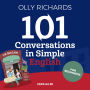 101 Conversations in Simple English: Short Natural Dialogues to Boost Your Confidence & Improve Your Spoken Engish