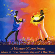 15 Minutes Of Love Poems - Volume 10 - 