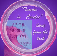1983 - 1984 Surfing the Purple Wave - Song 