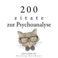200 Zitate über Psychoanalyse: Sammlung bester Zitate