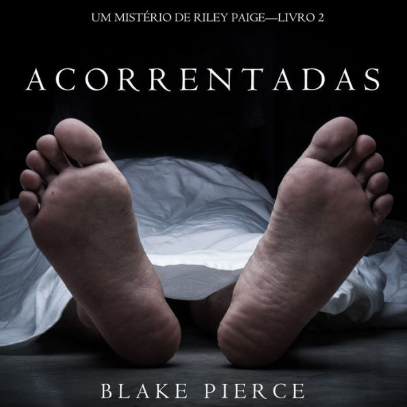 Acorrentadas (Um Mistério de Riley Paige - Livro 2)