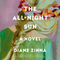 The All-Night Sun: A Novel