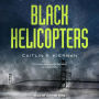 Black Helicopters