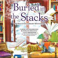 Buried in the Stacks: A Haunted Library Mystery