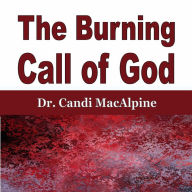 The Burning Call of God