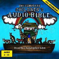 The Complete Children's Audio Bible (Abridged)