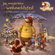 Hase und Holunderbär 8: Das wunderbare Weihnachtsfest (Abridged)