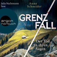 Grenzfall - Der Tod in ihren Augen - Jahn und Krammer ermitteln, Band 1 (Gekürzte Lesung) (Abridged)