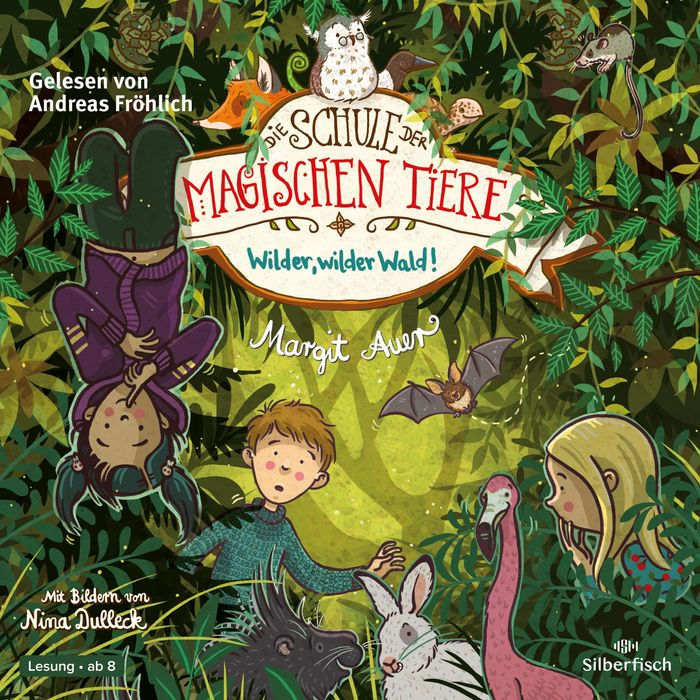 Die Schule der magischen Tiere 11: Wilder, wilder Wald! (Abridged)