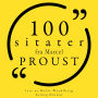 100 sitater fra Marcel Proust: Samling 100 sitater fra