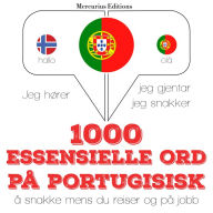 1000 essensielle ord på portugisisk: Jeg hører, jeg gjentar, jeg snakker