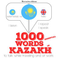 1000 essential words in kazakh: 