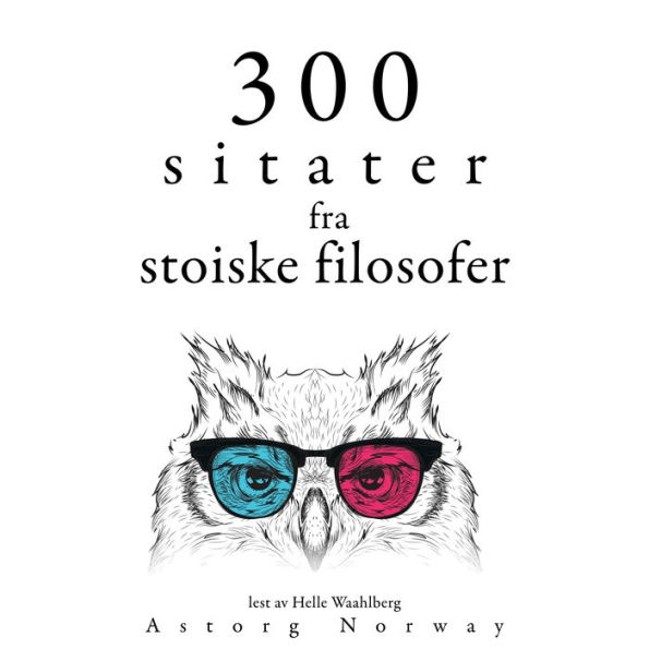 300 sitater fra stoiske filosofer: Samle de beste tilbudene