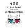 400 citazioni dalla filosofia contemporanea: Le migliori citazioni