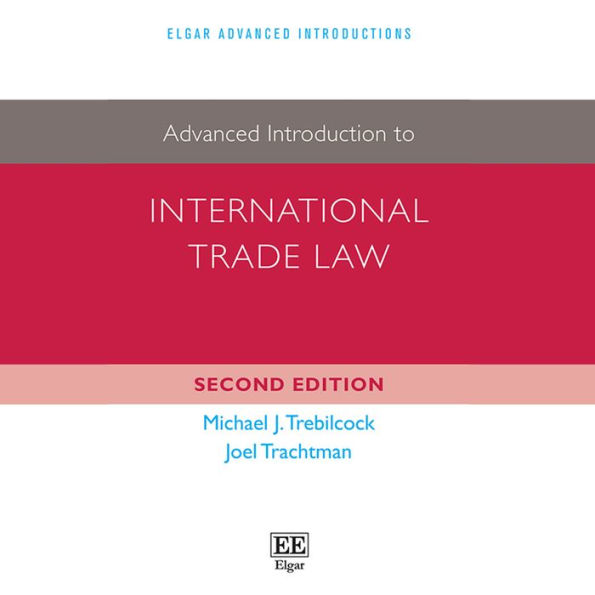 Advanced Introduction to International Trade Law (2nd edition)