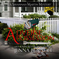 Adverse Possession: A Savannah Martin Novel