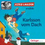 Astrid Lindgren erzählt Karlsson vom Dach