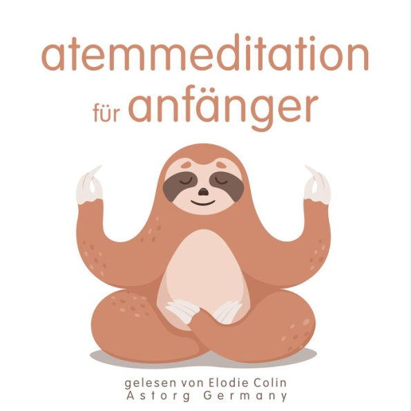 Atemmeditation für Anfänger: die beste Entspannung