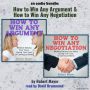 An Audio Bundle: How To Win Any Argument & How To Win Any Negotiation