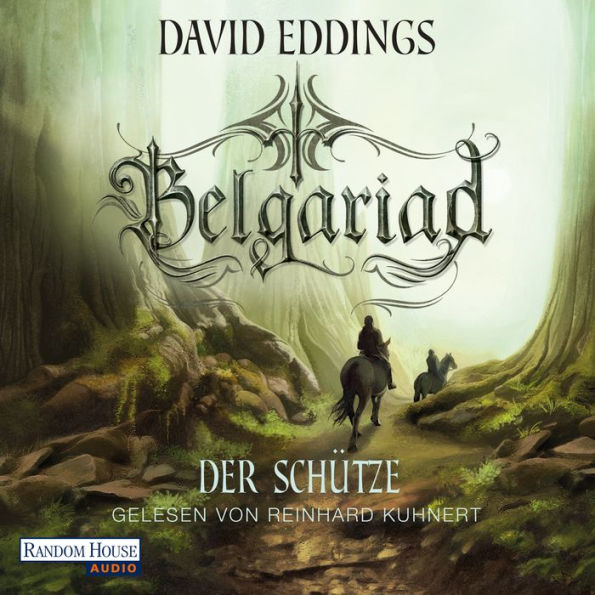 Belgariad - Der Schütze: Roman