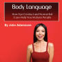 Body Language: How Eye Contact and Nonverbal Cues Help You Analyze People