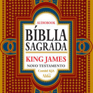 Bíblia Sagrada King James Atualizada - Novo Testamento: KJA 400 anos