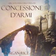 Concessione D'armi (Libro #8 In L'anello Dello Stregone)