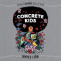 Concrete Kids