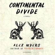 Continental Divide: A Novel