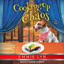 Cooking Up Chaos