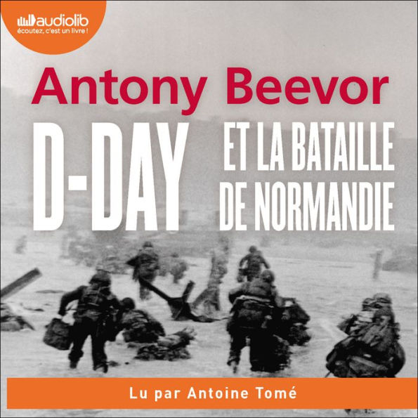 D-Day et la bataille de Normandie