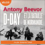 D-Day et la bataille de Normandie