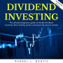 DIVIDEND INVESTING: The ultimate beginners guide to handle dividend investing. Start making money and generate passive income.