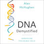 DNA Demystified: Unravelling the Double Helix