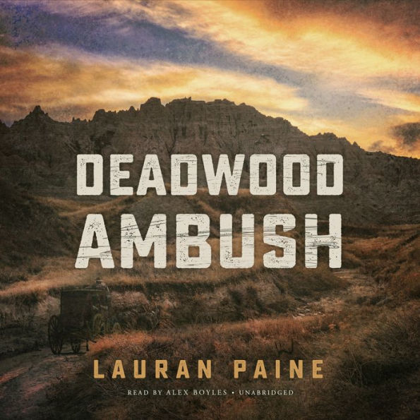 Deadwood Ambush