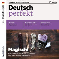 Deutsch lernen Audio - Magisch!: Deutsch perfekt Audio 08/20