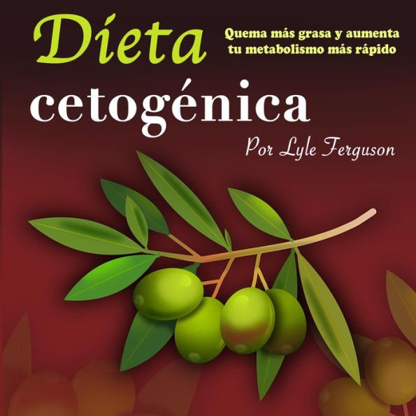 Dieta cetoge?nica: Quema más grasa y aumenta más rápido tu metabolismo