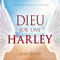 Dieu sur une Harley: Dieu sur une Harley