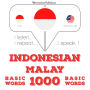 1000 kata-kata penting dalam bahasa Melayu: I listen, I repeat, I speak : language learning course