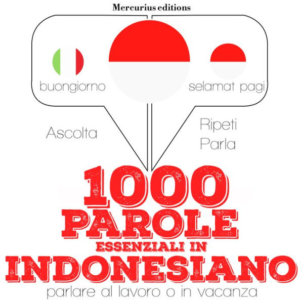 1000 parole essenziali in indonesiano: 