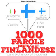 1000 parole essenziali in finlandese: 