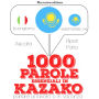 1000 parole essenziali in kazako: 