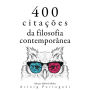 400 citações da filosofia contemporânea: Recolha as melhores citações