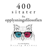 400 sitater fra opplysningsfilosofien: Samle de beste tilbudene