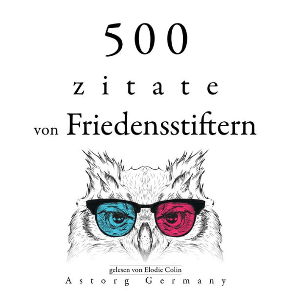 500 Zitate von Friedensstiftern: Sammlung bester Zitate