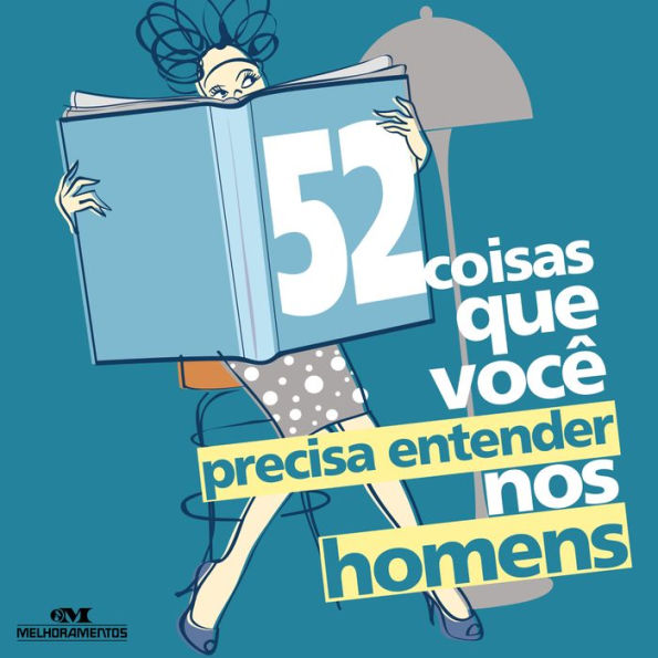 52 coisas que você precisa entender nos homens