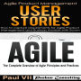 Agile Product Management: User Stories: How to Capture and Manage Requirements & Agile: The Complete Overview of Agile Principles and Practices