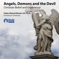 Angels, Demons and the Devil: Christian Belief and Experience