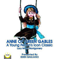 Anne Of Green Gables - A Young Person's Icon Classic