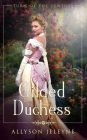 A Gilded Duchess (Turn of the Century, #2)